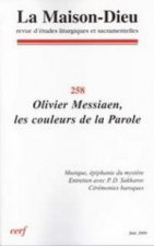 Maison-Dieu 258 - Olivier Messiaen, les couleurs de la Parole