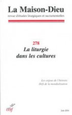 Maison-Dieu 278 - La liturgie dans les cultures