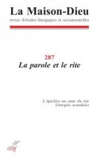 La Maison-Dieu numéro 287 La parole et le rite