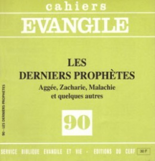 CE-90. Les derniers Prophètes