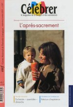 Célébrer 307 : L'après sacrement