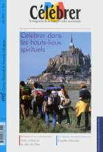 Célébrer 314 : Célébrer dans les hauts lieux spirituels