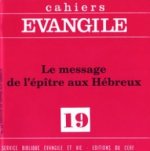 Cahiers Evangile - numéro 19 Le message de l'épître aux Hébreux