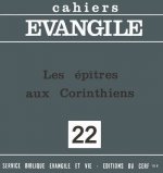 Cahiers Evangile - numéro 22 Les épîtres aux Corinthiens