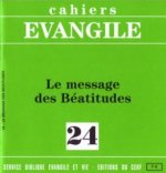 Cahiers Evangile numéro 24 Le message des Béatitudes
