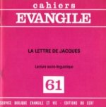 Cahiers Evangile numéro 61 La Lettre de Jacques