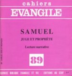 Cahiers evangile - numéro 89 Samuel juge et prophète