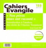 Cahiers Evangile numéro 155 Nos pères nous ont raconté