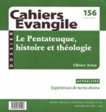 Cahiers Evangile numéro 156 Le Pentateuque, histoire et théologie