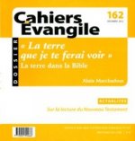 Cahiers Evangile numéro 162 La terre que je te ferai voir