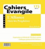 Cahiers Evangile - Numéro 172 L'alliance chez les prophètes