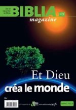 Biblia Magazine - numéro 3 Et Dieu créa le monde