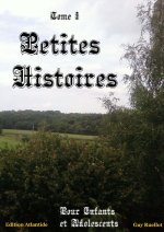 Petites Histoires - Tome I - Enfants et Adolescents