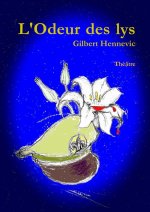 L'Odeur des lys