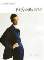 Yves Saint-Laurent (Fashion Memoir) /anglais