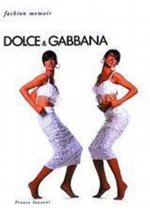 Dolce & Gabbana (Fashion Memoir) /anglais