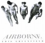 Airborne The New Dance Photography of Lois Greenfield /anglais