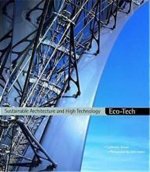 Eco-Tech: Sustainable Architecture and High Technology (Paperback) /anglais