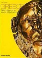 Greece Splendours of an Ancient Civilization /anglais