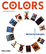 Colors Tibor Kalman's Issues 1-13 /anglais