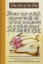 The Art Of The Pen - Calligraphy Rudolf /anglais