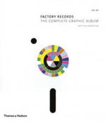 Factory Records : The Complete Graphic Album (Hardback) /anglais