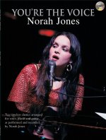 YOU'RE THE VOICE: NORAH JONES PIANO, VOIX, GUITARE+CD