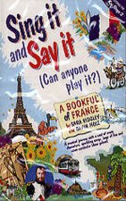 SING IT AND SAY IT (CAN ANYONE PLAY IT?): A BOOKFUL OF FRANCE (CASSETTE)
