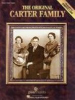 THE ORIGINAL CARTER FAMILY PIANO, VOIX, GUITARE