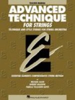ESSENTIAL ELEMENTS ADVANCED TECHNIQUE FOR STRINGS