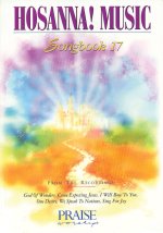 HOSANNA! MUSIC SONGBOOK 17 PIANO, VOIX, GUITARE