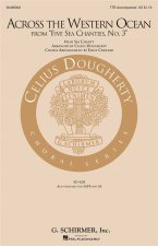 ARR. CELIUS DOUGHERTY: ACROSS THE WESTERN OCEAN