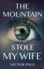 Mountain Stole My Wife