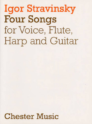 IGOR STRAVINSKY: 4 SONGS (SCORE)