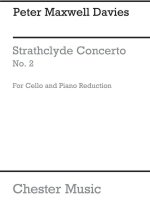 PETER MAXWELL DAVIES: STRATHCLYDE CONCERTO NO. 2