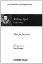 WILLIAM BYRD: MASS FOR FOUR VOICES CHANT