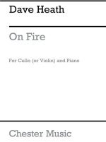 DAVE HEATH: ON FIRE FOR VIOLIN AND PIANO