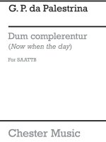 GIOVANNI PALESTRINA: DUM COMPLERENTUR CHANT