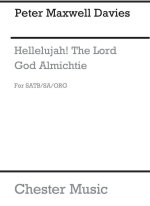 PETER MAXWELL DAVIES: HALLELUJAH! THE LORD GOD ALMICHTIE CHANT