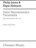 FELIX MENDELSSOHN: TARANTELLA - BRASS QUINTET (JUST BRASS NO.16)