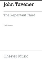 JOHN TAVENER: THE REPENTANT THIEF