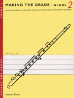 MAKING THE GRADE: GRADE TWO (FLUTE)