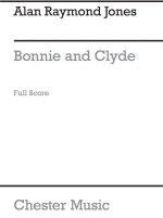 ALAN JONES: BONNIE AND CLYDE (SCORE)
