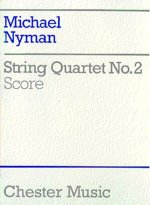MICHAEL NYMAN: STRING QUARTET NO. 2 SCORE