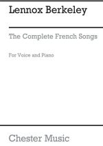 LENNOX BERKELEY (1903-1989): THE COMPLETE FRENCH SONGS