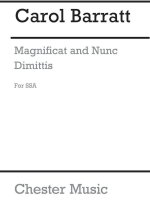 CAROL BARRATT: MAGNIFICAT AND NUNC DIMITTIS (SSA)