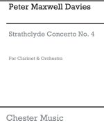 PETER MAXWELL DAVIES: STRATHCLYDE CONCERTO NO. 4 (CLARINET PART)