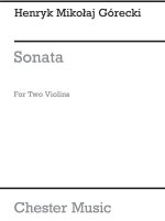 H. M. GORECKI: SONATA FOR TWO VIOLINS OP.10