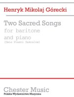 H. M. GORECKI: TWO SACRED SONGS