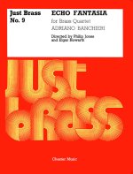 ADRIANO BANCHIERI: ECHO FANTASIA - BRASS QUARTET (JUST BRASS NO.9)
